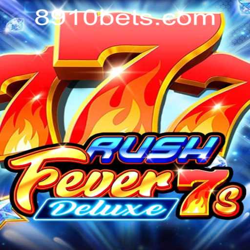 Exploring RushFever7sDeluxe and Navigating 8910bet PH Login